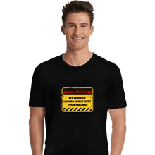 Load image into Gallery viewer, Secret_Shirts Premium Shirts, Unisex / Small / Black You've Been Warned