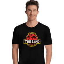 Load image into Gallery viewer, Daily_Deal_Shirts Premium Shirts, Unisex / Small / Black This Land