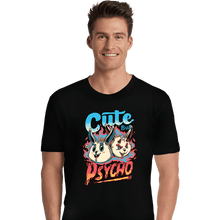 Load image into Gallery viewer, Daily_Deal_Shirts Premium Shirts, Unisex / Small / Black Cute But Psycho