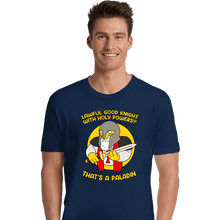 Load image into Gallery viewer, Daily_Deal_Shirts Premium Shirts, Unisex / Small / Navy That's A Paladin