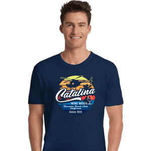 Shirts Premium Shirts, Unisex / Small / Navy Catalina Wine Mixer