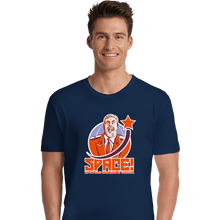 Load image into Gallery viewer, Daily_Deal_Shirts Premium Shirts, Unisex / Small / Navy Space!