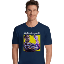 Load image into Gallery viewer, Shirts Premium Shirts, Unisex / Small / Navy We Can Avenge It!