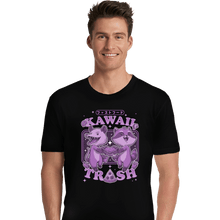 Load image into Gallery viewer, Secret_Shirts Premium Shirts, Unisex / Small / Black Kawaii Trash