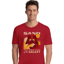 Load image into Gallery viewer, Shirts Premium Shirts, Unisex / Small / Red Sand, The True Evil Of The Galaxy