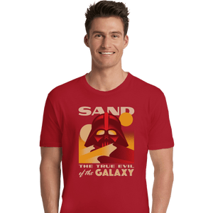Shirts Premium Shirts, Unisex / Small / Red Sand, The True Evil Of The Galaxy