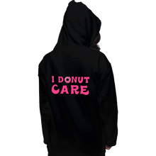 Load image into Gallery viewer, Shirts Pullover Hoodies, Unisex / Small / Black I Donut Care
