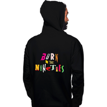 Load image into Gallery viewer, Daily_Deal_Shirts Pullover Hoodies, Unisex / Small / Black Born 90s