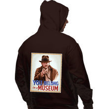 Load image into Gallery viewer, Secret_Shirts Pullover Hoodies, Unisex / Small / Dark Chocolate You Belong In A Museum!