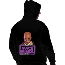 Load image into Gallery viewer, Secret_Shirts Pullover Hoodies, Unisex / Small / Black Bring Mace Windu Back