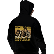 Load image into Gallery viewer, Secret_Shirts Pullover Hoodies, Unisex / Small / Black We're Going To A Wedding