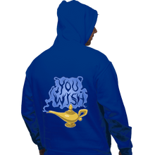 Load image into Gallery viewer, Daily_Deal_Shirts Pullover Hoodies, Unisex / Small / Royal Blue You Wish