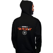 Load image into Gallery viewer, Daily_Deal_Shirts Pullover Hoodies, Unisex / Small / Black On Program