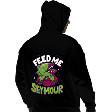 Load image into Gallery viewer, Daily_Deal_Shirts Pullover Hoodies, Unisex / Small / Black Feed Me Seymour