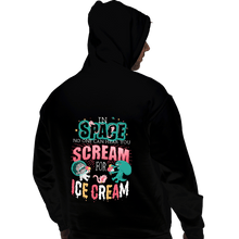 Load image into Gallery viewer, Daily_Deal_Shirts Pullover Hoodies, Unisex / Small / Black Scream for Ice Cream