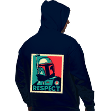 Load image into Gallery viewer, Daily_Deal_Shirts Pullover Hoodies, Unisex / Small / Navy Respect