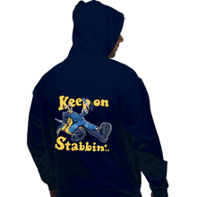 Load image into Gallery viewer, Shirts Pullover Hoodies, Unisex / Small / Navy Keep On Stabbin'