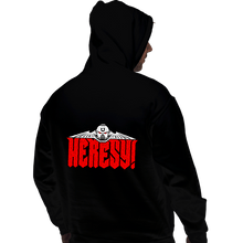 Load image into Gallery viewer, Secret_Shirts Pullover Hoodies, Unisex / Small / Black Heresy!