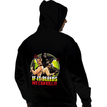 Load image into Gallery viewer, Daily_Deal_Shirts Pullover Hoodies, Unisex / Small / Black If It Bleeds We Can Kill It