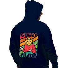 Load image into Gallery viewer, Daily_Deal_Shirts Pullover Hoodies, Unisex / Small / Navy Guess I'll Roll A 1