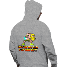 Load image into Gallery viewer, Daily_Deal_Shirts Pullover Hoodies, Unisex / Small / Sports Grey Never Too Old