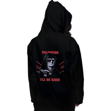 Load image into Gallery viewer, Shirts Pullover Hoodies, Unisex / Small / Black I'll Be Back