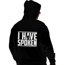 Load image into Gallery viewer, Shirts Zippered Hoodies, Unisex / Small / Black I Have Spoken
