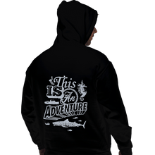 Load image into Gallery viewer, Shirts Pullover Hoodies, Unisex / Small / Black This is an Adventure