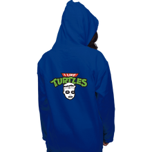Load image into Gallery viewer, Daily_Deal_Shirts Pullover Hoodies, Unisex / Small / Royal Blue I Like Turtles