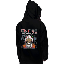 Load image into Gallery viewer, Shirts Pullover Hoodies, Unisex / Small / Black Ed Five Standing By