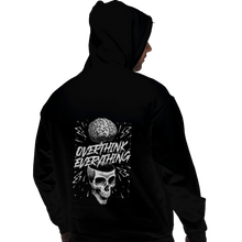 Load image into Gallery viewer, Daily_Deal_Shirts Pullover Hoodies, Unisex / Small / Black Overthink Everything