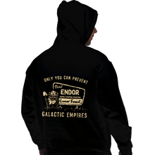 Load image into Gallery viewer, Daily_Deal_Shirts Pullover Hoodies, Unisex / Small / Black Only You Can Prevent Galactic Empires
