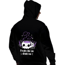 Load image into Gallery viewer, Daily_Deal_Shirts Pullover Hoodies, Unisex / Small / Black Freaks Drink Tea