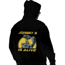 Load image into Gallery viewer, Shirts Pullover Hoodies, Unisex / Small / Black Johnny 5 Is Alive