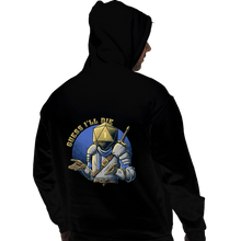 Load image into Gallery viewer, Daily_Deal_Shirts Pullover Hoodies, Unisex / Small / Black Guess I&#39;ll Die

