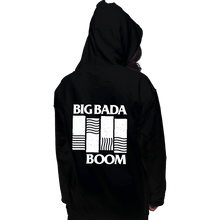 Load image into Gallery viewer, Daily_Deal_Shirts Pullover Hoodies, Unisex / Small / Black Big Bada Boom