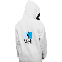 Load image into Gallery viewer, Daily_Deal_Shirts Pullover Hoodies, Unisex / Small / White Meh