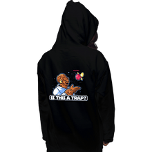 Load image into Gallery viewer, Secret_Shirts Pullover Hoodies, Unisex / Small / Black Is This A Trap?