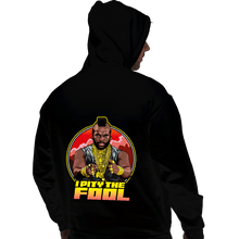 Load image into Gallery viewer, Secret_Shirts Pullover Hoodies, Unisex / Small / Black Pity The Fool