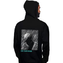 Load image into Gallery viewer, Daily_Deal_Shirts Pullover Hoodies, Unisex / Small / Black Like Tears In Rain