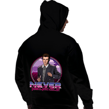 Load image into Gallery viewer, Daily_Deal_Shirts Pullover Hoodies, Unisex / Small / Black Never Gonna Give You Up!