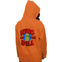 Load image into Gallery viewer, Secret_Shirts Pullover Hoodies, Unisex / Small / Orange King Of The Dill!