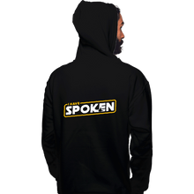 Load image into Gallery viewer, Shirts Pullover Hoodies, Unisex / Small / Black I Have Spoken Logo
