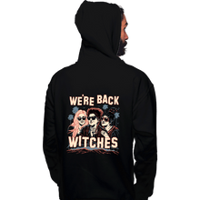 Load image into Gallery viewer, Secret_Shirts Pullover Hoodies, Unisex / Small / Black We're Back Witches