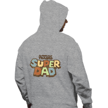 Load image into Gallery viewer, Daily_Deal_Shirts Pullover Hoodies, Unisex / Small / Sports Grey Super Dad