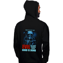 Load image into Gallery viewer, Daily_Deal_Shirts Pullover Hoodies, Unisex / Small / Black Good Is Dumb