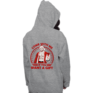 Daily_Deal_Shirts Pullover Hoodies, Unisex / Small / Sports Grey Come With Me If You Want A Gift