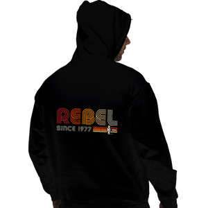 Daily_Deal_Shirts Pullover Hoodies, Unisex / Small / Black Rebel Since 1977