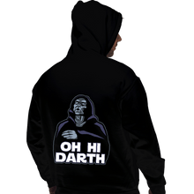 Load image into Gallery viewer, Daily_Deal_Shirts Pullover Hoodies, Unisex / Small / Black Oh Hi Darth