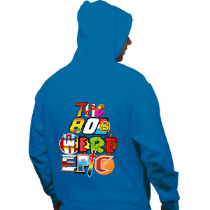 Shirts Pullover Hoodies, Unisex / Small / Sapphire 80s Were Epic
